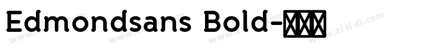 Edmondsans Bold字体转换 Edmondsans Bold字体转换